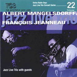 画像1: ALBERT MANGELSDORFF(tb) /FRANCOIS JEANNE(ts) /Swiss Radio Days -Jazz Live Trio Sereis vol.22 (TCB)