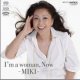 山岡未樹(vo) /I'm a woman, Now -MIKI-(SACD/HYBRID) (IMPEX)