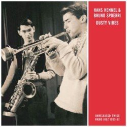 画像1: HANS KENNEL & BRUNO SPOERRI /Dusty Vibes (CD) (SONORAMA)