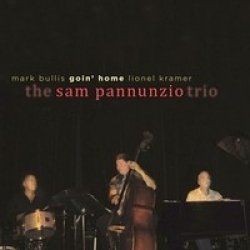 画像1: SAM PANNUNZIO TRIO / Goin’ Home(CD)(EAST JAZZ)