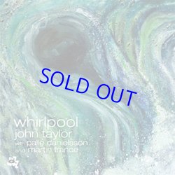 画像1: ピアノトリオ 再入荷！JOHN TAYLOR / Whirlpool  [digipackCD] (CAM JAZZ)