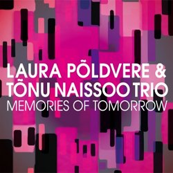 画像1: LAURA  POLDVERE /TONU NAISSOO(ラウラ・プルドヴェレ & トヌー・ナイソー) / Memories Of Tomorrow (digipackCD) (澤野工房)
