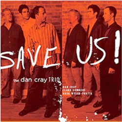 画像1: ピアノ・トリオ 再入荷 DAN CRAY /Save Us (CD) (自主制作盤)