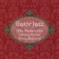 画像1: ピアノ・トリオ 限定300枚！MIKE MARKAVERICH / Gator Jazz  (CD) (MARKTIME) 