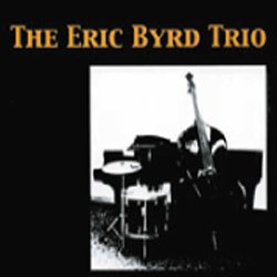 画像1: ピアノ・トリオ ERIC BYRD TRIO / The Eric Byrd Trio  (CD)  (自主制作盤)
