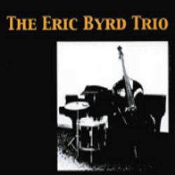 画像1: ピアノ・トリオ ERIC BYRD TRIO / The Eric Byrd Trio  (CD)  (自主制作盤)