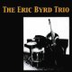 ピアノ・トリオ ERIC BYRD TRIO / The Eric Byrd Trio  (CD)  (自主制作盤)