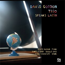 画像1: ピアノ・トリオ  THE DAVID GORDON TRIO / Speak Latin (CD) (NIMBUS)