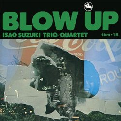 画像1: 再入荷  アナログ ISAO SUZUKI 鈴木勲 / ブロー・アップ 	 [180g重量盤LP]] (SONY MUSIC)