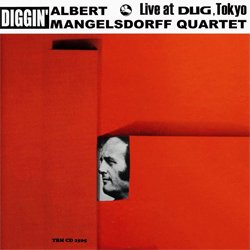 画像1: 廃盤　ALBERT MANGELSDORFF QUARTET  /  Diggin' live at DUG, Tokyo   (CD) (THREE BLIND MICE)