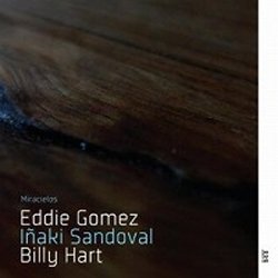 画像1: ピアノ・トリオ　再入荷　INAKI SANDOVAL feat. Eddie Gomez & Billy Hart / MIRACIELOS (CD) (BEBYNE)