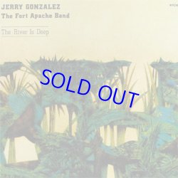 画像1: 日本初CD化　JERRY GONZALEZ ジェリー・ゴンザレス(tp.perc)&ザ・フォート・アパッチ・バンド / ザ・リヴァー・イズ・ディープ [CD] (ENJA) 第2期