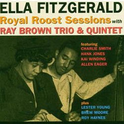 画像1: ELLA FITZGERALD / Royal Roost Sessions With Ray Brown Trio & Quintet  [SHMCD] (SOUND HILLS)