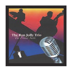 画像1: ピアノ・トリオ  RON JOLLY / The Friend Suite [digipackCD] (TAPESTRY RECORDS)