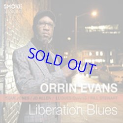 画像1: ORRIN EVANS(p) / Liberation Blues  [CD] (SMOKE SESSIONS RECORDS)