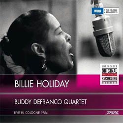 画像1: BILLIE HOLIDAY - BUDDY DeFRANCO QUARTET / Live in Cologne 1954  [CD] (WDR JAZZLINE)