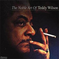画像1: テディ・ウィルソン / ザ・ノーブル・アート・オブ・テディ・ウィルソン  [CD] (STORYVILLE)