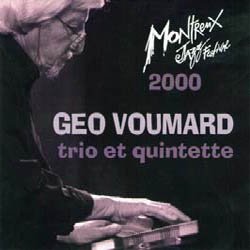 画像1: ピアノ・トリオ　限定復刻　GEO VOUMARD TRIO ET QUINTETTE　/ Montreux Jazz Festival 2000 [CD] (DISQUE OFFICE)