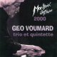 ピアノ・トリオ　限定復刻　GEO VOUMARD TRIO ET QUINTETTE　/ Montreux Jazz Festival 2000 [CD] (DISQUE OFFICE)