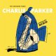 CHARLIE PARKER / Unheard Bird: The Unissued Takes [2CD] (VERVE)
