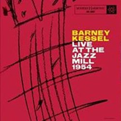 画像1: 未発表ライブ BARNEY KESSEL /  Live at the Jazz Mill [digipackCD] (MODERN HARMONIC)