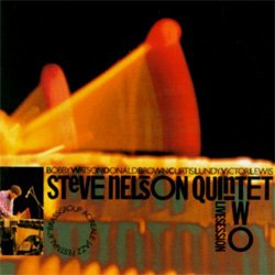 画像1: 再発   STEVE NELSON & BOBBY WATSON  QUINTET / Live Session [CD] (RED)