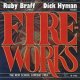 ルビー・ブラフ＆ディック・ハイマン / ファイヤーワークス [CD] (INNER CITY)