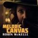 ROBIN MCKELLE(vo) / Melodic Canvas [CD] (DOXIE RECORDS)