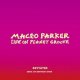 アナログ MACEO PARKER / Life on Planet Groove Revisited [180g重量盤LP] (MINOR MUSIC)