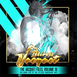 画像1: ILLINOIS JACQUET(イリノイ・ジャケー) / The Jacquet Files Volume10 (Big Band Live At The Village Vanguard 1987) [CD] (SQUATTY ROO RECORDS)