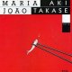 AKI TAKASE / MARIA JOAO  高瀬アキ〜マリア・ジョアン ルッキング・フォー・ラヴ  [CD] (ENJA)
