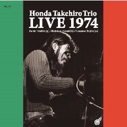 画像1: 再入荷  初音源！本田竹廣トリオ / Honda Takehiro Trio Live 1974  [CD]] [OWL WING RECORD]