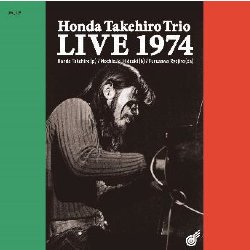 画像1: 再入荷  初音源！本田竹廣トリオ / Honda Takehiro Trio Live 1974  [digipackCD]] [OWL WING RECORD]