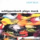 アレクサンダー・フォン・シュリッペンバッハ(p) / ライト・ブルー〜シュリッペンバッハ・プレイズ・モンク [CD]] (ENJA)