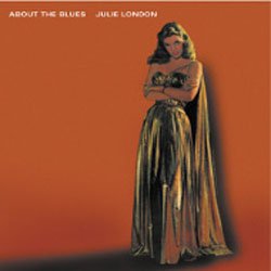 画像1: JULIE LONDON (ジュリー・ロンドン) /  About The Blues [紙ジャケCD]] (LPTIMEP)