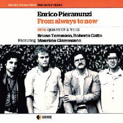 画像1: ENRICO PIERANUNZI QUARTET & TRIO / From Always To Now [CD]]  (ALFA MUSI)