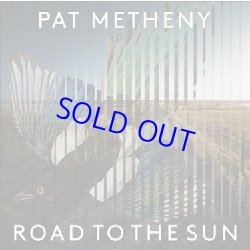 画像1: アナログ  PAT METHENY / Road To The Sun [2LP]]  (MODERN RECORDINGS)
