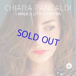 画像1:  CHIARA PANCARDI(vo) / I Walk A Little Faster [CD]]  (CHALLENGE)