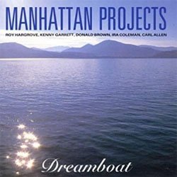 画像1: マンハッタン・プロジェクト / ドリームボート  [CD]]  (TIMELESS)