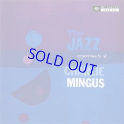 画像1: アナログ CHARLES MINGUS / The Jazz Experiments of Charles Mingus [LP]]  (BMG/ADA)