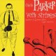 CHARLIE PARKER / With Strings  [2CD]]   (VERVE)