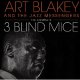 ART BLAKEY & THE JAZZ MESSENGERS / The Complete Three Blind Mice+3 Bonus Tracks [2CD]]  (ESSENTIAL JAZZ)