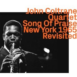 画像1: JOHN COLTRANE / Song Of Praise Live New York 1965 Revisited [digipackCD]]  (EZZ-THETICS)