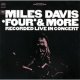 アナログ　MILES DAVIS / Four & More フォア&モア＜完全生産限定盤＞  [LP]] (SONY MUSIC)
