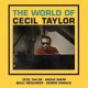 CECIL TAYLOR(p) / The World Of Cecil Taylor [CD]]   (ESSENTIAL JAZZ)