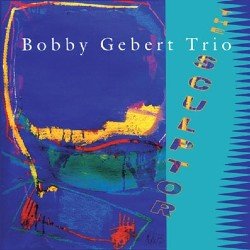 画像1: ボビー・ゲバート・トリオ / The Sculptor (CD) [ABC MUSIC]