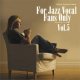 寺島レコード / VARIOUS ARTISTS / For Jazz Vocal  Fans Only vol. 5 [紙ジャケCD]] 