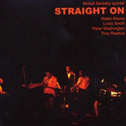 画像1: MICHEL SARDABY (ミシェル・サルダビ－) / STRAIGHT ON [紙ジャケCD]] (SOUND HILLS)