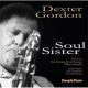 DEXTER GORDON / Soul Sister [CD]] (STEEPLE CHASE)