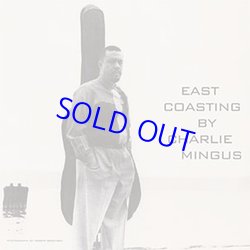 画像1: アナログ  CHARELS MINGUS  / East Coasting  [LP]] (SOWING)